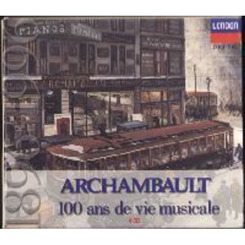 Archambault, 100 ans de vie musicale CD Rakuten