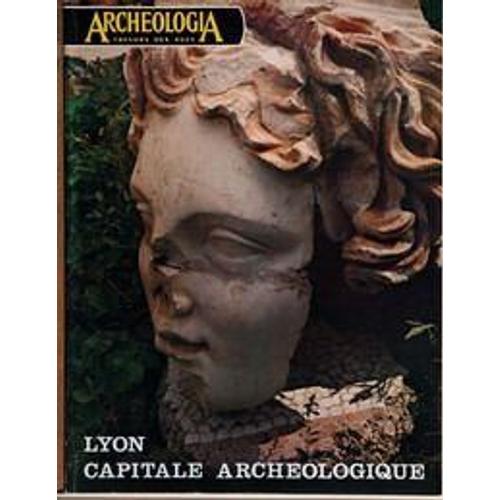 Archeologia N 50 Du 01/09/1972 - Lyon  -   Capitale Archeologique - Nubie  -   Au Soudan Nilotique.