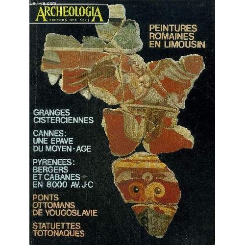 Archeologia N 85 Aout 1975 - Un difice  Sauver En Bourgogne  Saint Pre Sous Vzelay - Premiers Bergers Et Paysans Des Pyrnes Mditerranennes - Architecture De Pierre Sche Des Pyrnes(...)   de COLLECTIF 