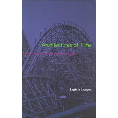 Architectures Of Time: Toward A Theory Of The Event In Modernist Culture: 1st (First) Edition   de unknown  Format Broch 