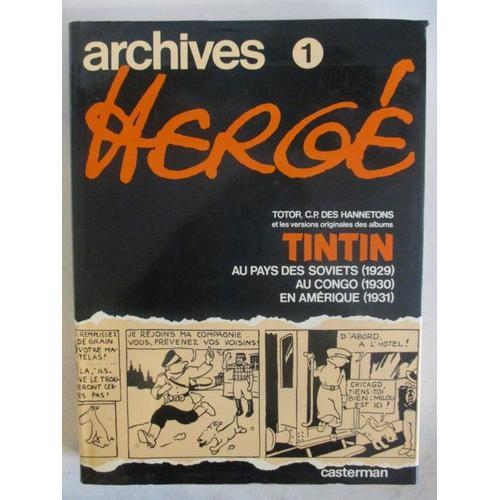 Archives Herg - Tome 1 - Totor, C.P. Des Hannetons Et Les Versions Originales Des Albums Tintin   de Collectif  Format Album 