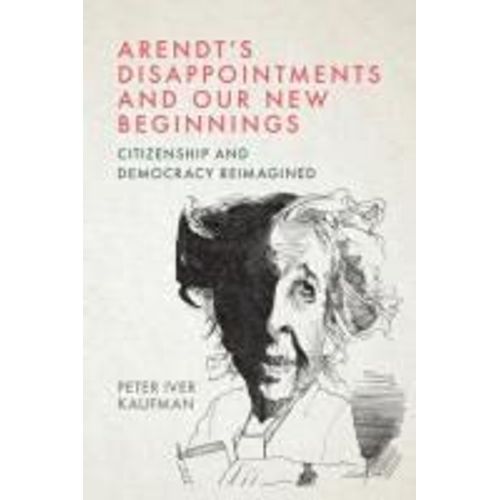 Arendt's Disappointments And Our New Beginnings    Format Reli 