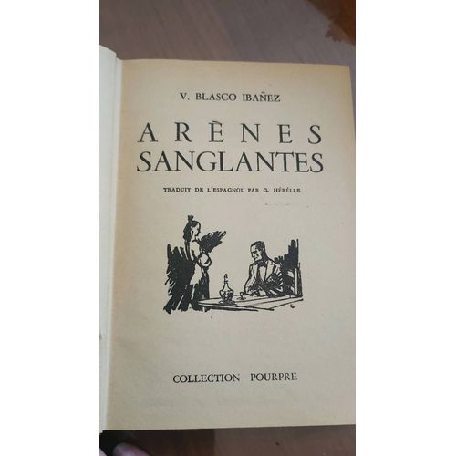 Arnes Sanglantes, Blasco Ibanez   