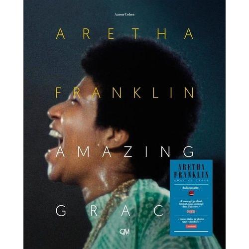Aretha Franklin - Amazing Grace   de aaron cohen  Format Beau livre 
