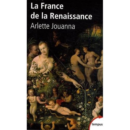 La France De La Renaissance   de Jouanna Arlette  Format Poche 