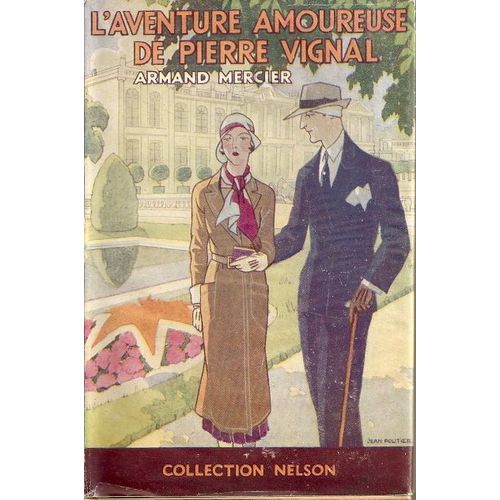 Aventure Amoureuse De Pierre Vignal   de Armand MERCIER