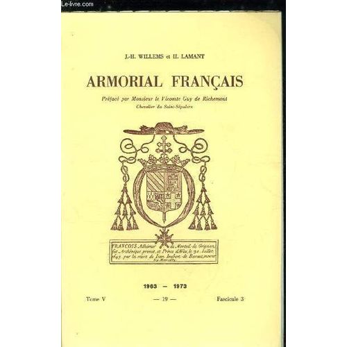 Armorial Franais N 19 - Crombrugghe  Crots (Cromires, Crommelinck, Crommon, Cromot, Cromte, Cromphaut, Cromwel, Croos, Cropet, Cropieres, Croppet, Cros, Crosne, Crosneau, Crosnier, ...)   de Lamant Hubert, Willems J.H. 