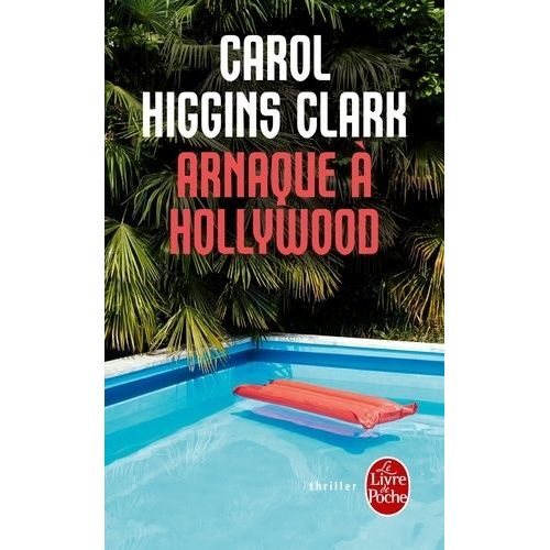 Arnaque  Hollywood - Une Enqute De Regan Reilly   de Higgins Clark Carol  Format Poche 