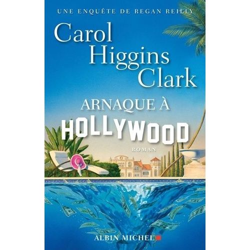 Arnaque  Hollywood - Une Enqute De Regan Reilly    Format Grand Format 