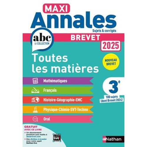 Maxi-Annales Abc Du Brevet 2025 - Toutes Les Matires 3e : Maths - Franais - Histoire-Gographie Emc (Enseignement Moral Et Civique) - Physique-Chimie - Svt - Techno - Oral - Sujets Corrigs - Epub  