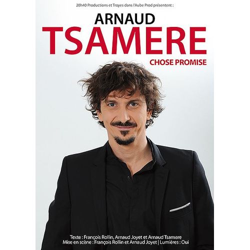Arnaud Tsamere - Chose Promise de Loc Pourageaux