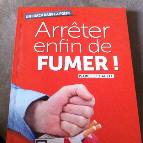 Arrter Enfin De Fumer    de Isabelle CLAUZEL  Format Album 