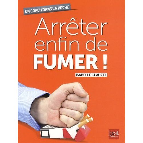 Arrter Enfin De Fumer   de Clauzel Isabelle  Format Broch 