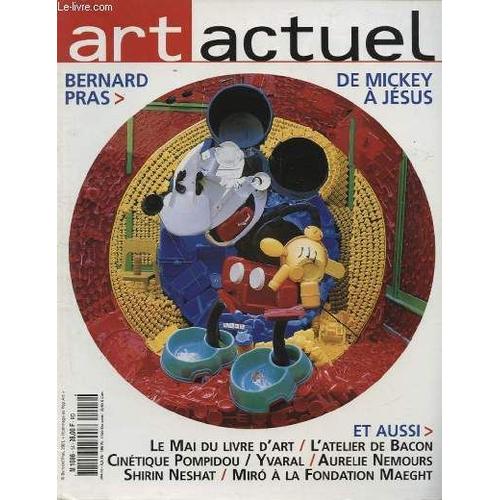 Art Actuel N°14 : Bernard Pras De Mickey A Jesus Et Aussi Le Mai Du ...