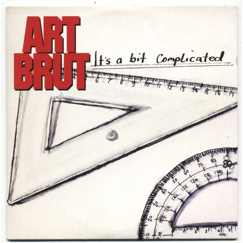Art Brut - It's A Little Bit Complicated / - Eddie Argos, Chris Chinchilla, Jasper Future, Freddy Feedback, Ian Catskilkin, Mikey B
