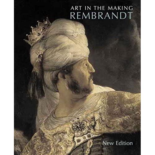 Art In The Making: Rembrandt: New Edition   de Raymond White  Format Broch 