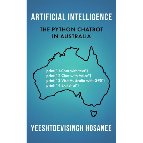 Artificial Intelligence - The Python Chatbot In Australia    Format Broch 
