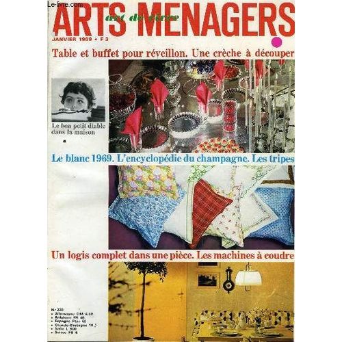 Arts Menagers N 228 - Une toile Est Apparue Par Marcelle Auclair, Vialatte : Les Mfaits Du Gros Loup, La Sagesse De Fadhma Aith Mansour Amrouche, L Art Du Papier A Lettres, Ski : Comment On Invente(...)   de COLLECTIF 