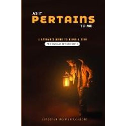 As It Pertains To Me A Layman's Guide To Being A Seer   de Jonathan Herman Leopold  Format Broch 