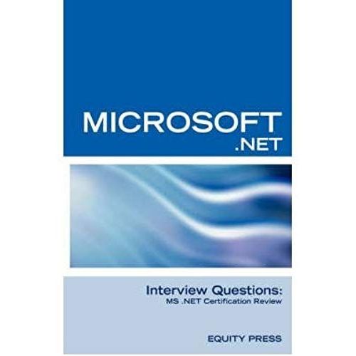 Asp .Net 2.0 Website Programming Interview Questions: Microsoft .Net Interview Questions, Answers, And Explanations (Paperback) - Common    Format Broch 
