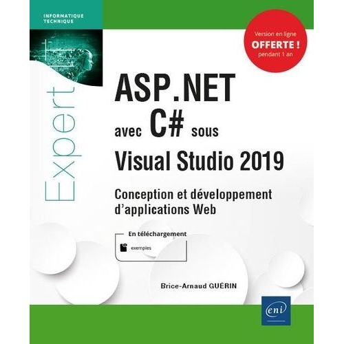 Asp.Net Avec C# Sous Visual Studio 2019 - Conception Et Dveloppement D'applications Web   de Gurin Brice-Arnaud  Format Beau livre 