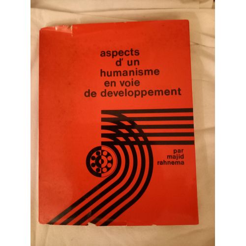 Aspects D'humanisme En Voie De Dveloppement Par Majid Rahnema , Institut De La Recherche Et De La Planification Pour La Science Et L'education, Thran 1972.   