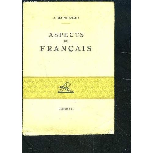 Aspects Du Francais   de MAROUZEAU J.