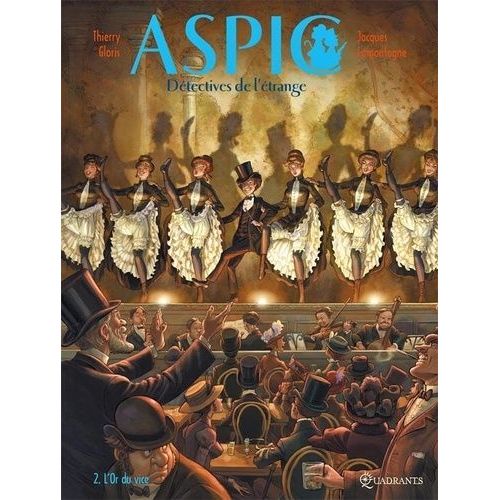 Aspic, Dtectives De L'trange - Tome 2 - L'or Du Vice    Format Album 