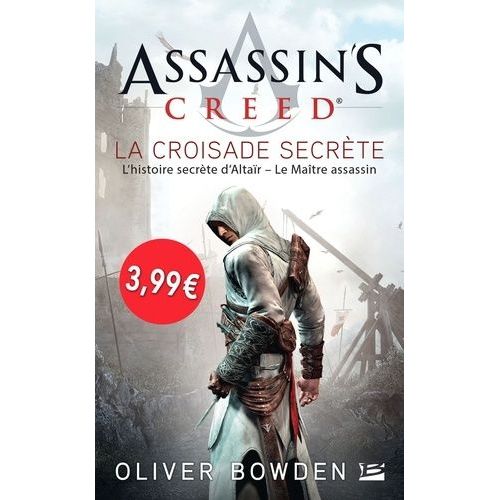 Assassin's Creed - Tome 3 - La Croisade Secrte    Format Poche 