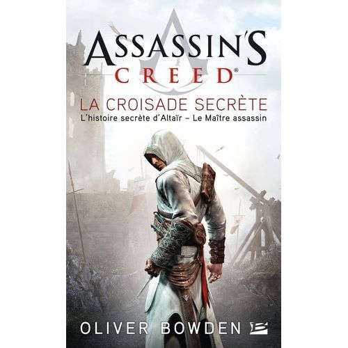 Assassin's Creed - Tome 3 - La Croisade Secrte    Format Poche 