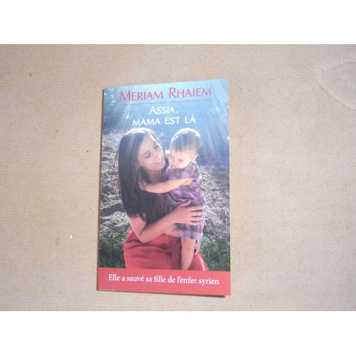 Assia, Mama Est L.   de Meriam Rhaiem  Format Auto dition 