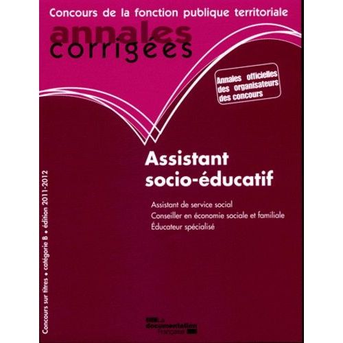 Assistant Socio-ducatif - Concours Sur Titres   de Bellgo Olivier  Format Broch 