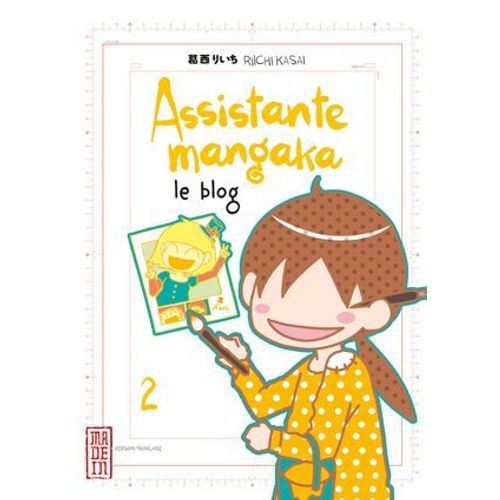 Assistante Mangaka Le Blog - Tome 2  