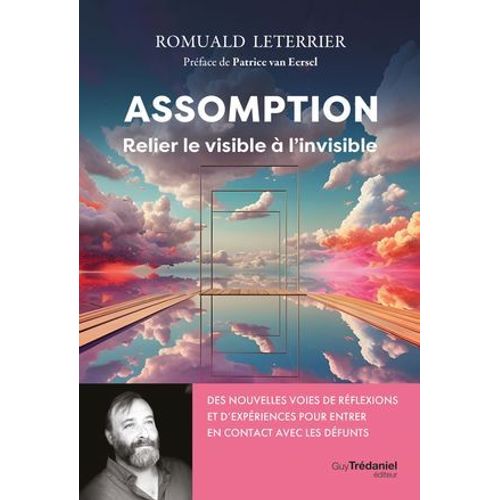 Assomption - Relier Le Visible  L'invisible  