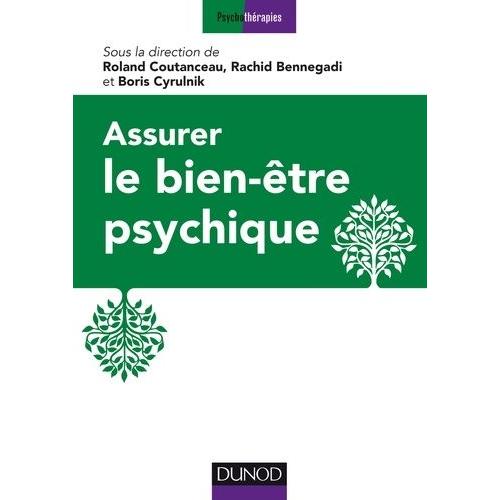 Assurer Le Bien-tre Psychique - 16 Propositions D'experts   de Collectif  Format Broch 
