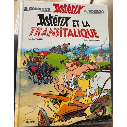 Astrix Tome 37 : Astrix Et La Transitalique (D'aprs Ren Goscinny & Albert Uderzo) - De Jean-Yves Ferri (Scnario) & Didier Conrad (Dessins) - ditions Albert Rene - Octobre 2017   