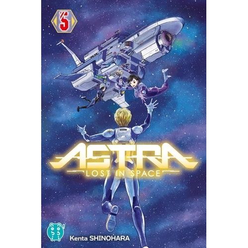 Astra - Lost In Space - Tome 5    Format Tankobon 