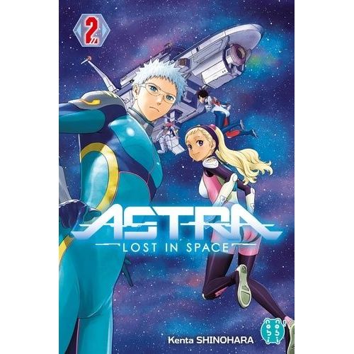 Astra - Lost In Space - Tome 2    Format Broch 
