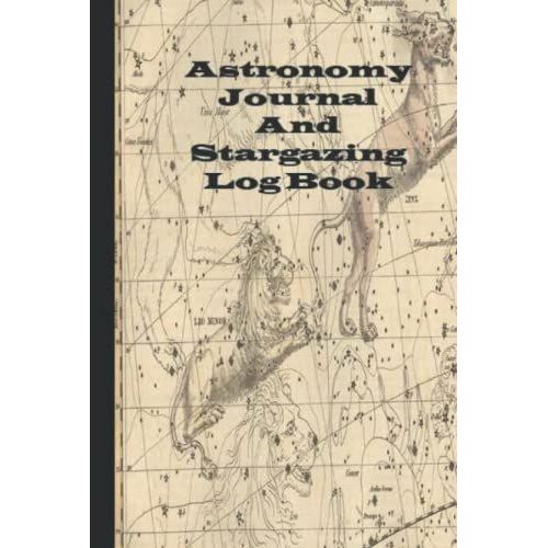 Astronomy And Telescope Log Book: A Stargazing And Night Sky Observations Journal For Recording And Sketching: Night Sky Observations, Telescope, Data Gathering, Sketch Notebook   de Phillips, M H  Format Broch 