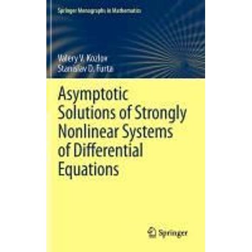 Asymptotic Solutions Of Strongly Nonlinear Systems Of Differential Equations    Format Reli 