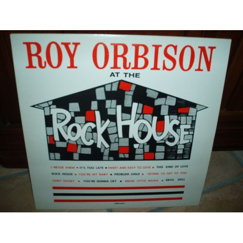 At The Rock House - Roy Orbison