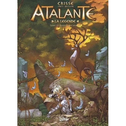 Atalante - La Lgende Tome 11 - Retour Aux Sources    Format Album 