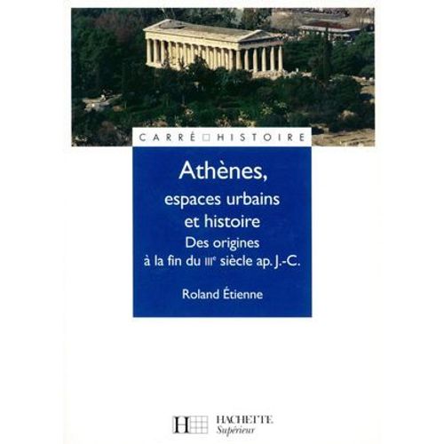 Athnes, Espaces Urbains Et Histoire - Ebook Epub  