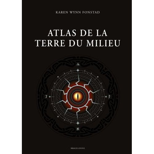 Atlas De La Terre Du Milieu   de Wynn Fonstad Karen  Format Beau livre 