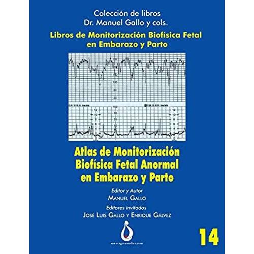 Atlas De Monitorizacion Biofisica Fetal Anormal En El Embarazo Y Parto ...