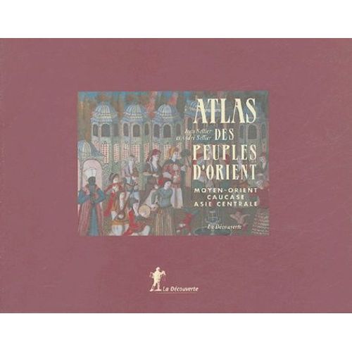 Atlas Des Peuples D'asie Mridionale Et Orientale - Coffret   de Sellier Jean  Format Etui 