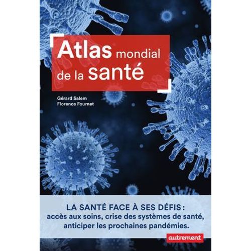 Atlas Mondial De La Sant  