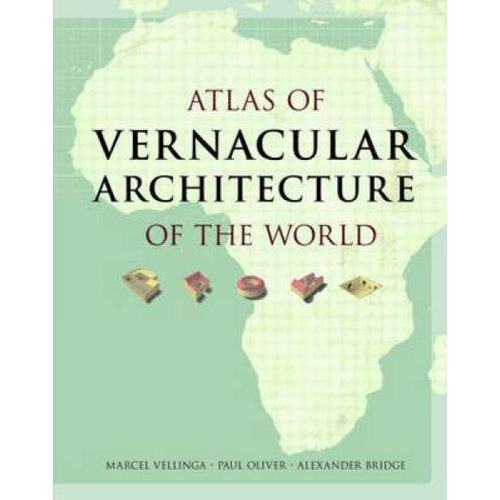 Atlas Of Vernacular Architecture Of The World    Format Reli 