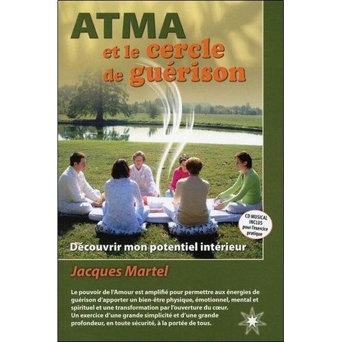 Atma Et Le Cercle De Gurison (1 Cd Audio)    Format Broch 