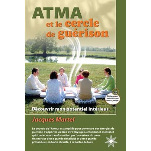 Atma Et Le Cercle De Gurison  
